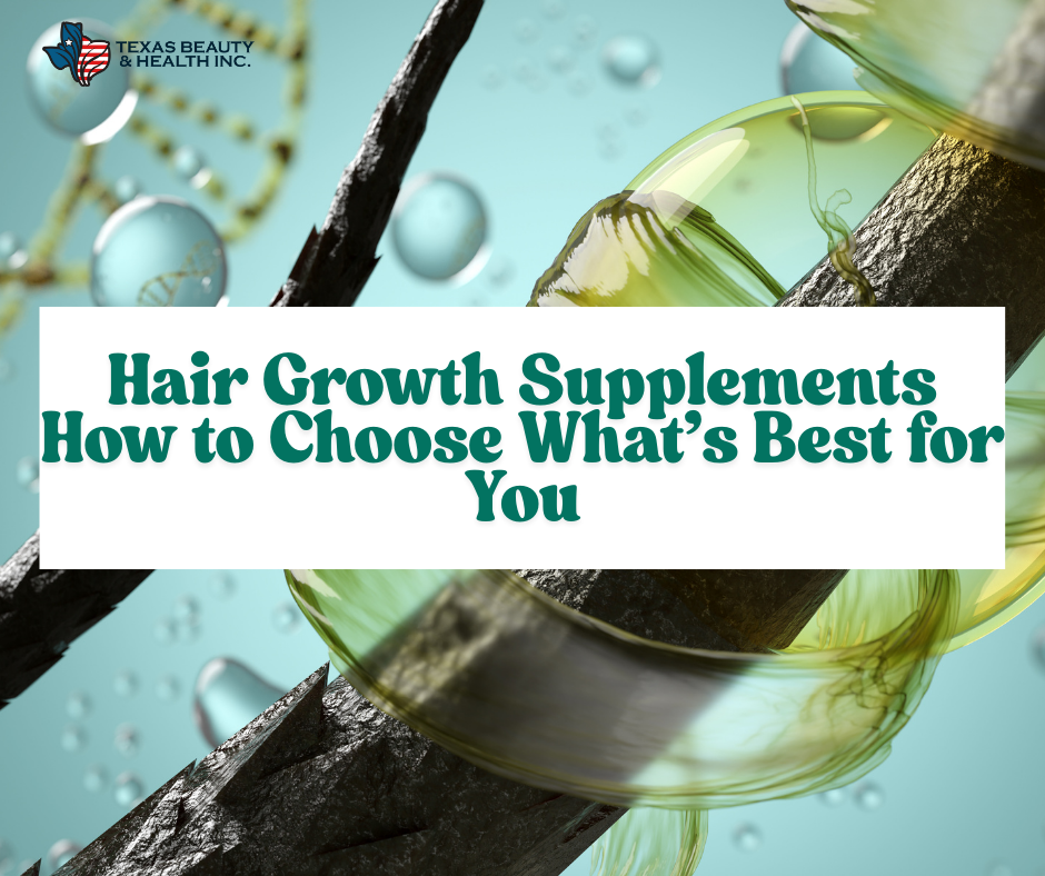 A Closer Look at Hair Growth Supplements: How to Choose What’s Best for You