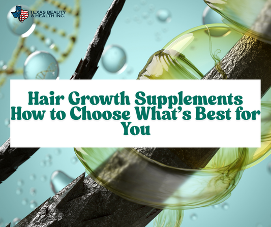 A Closer Look at Hair Growth Supplements: How to Choose What’s Best for You