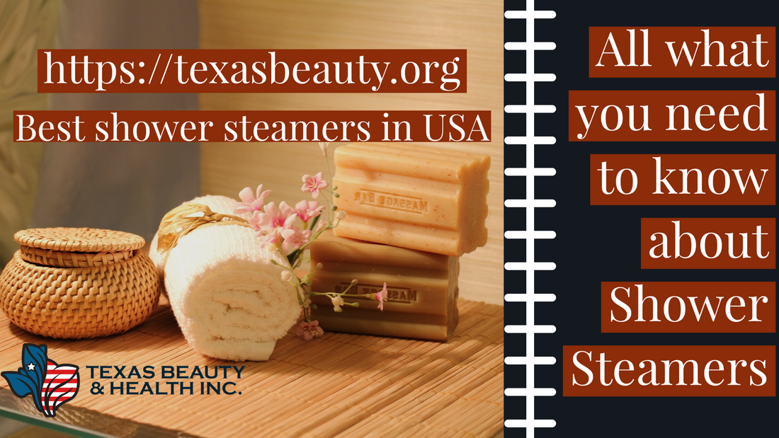All what you need to know about Shower Steamers