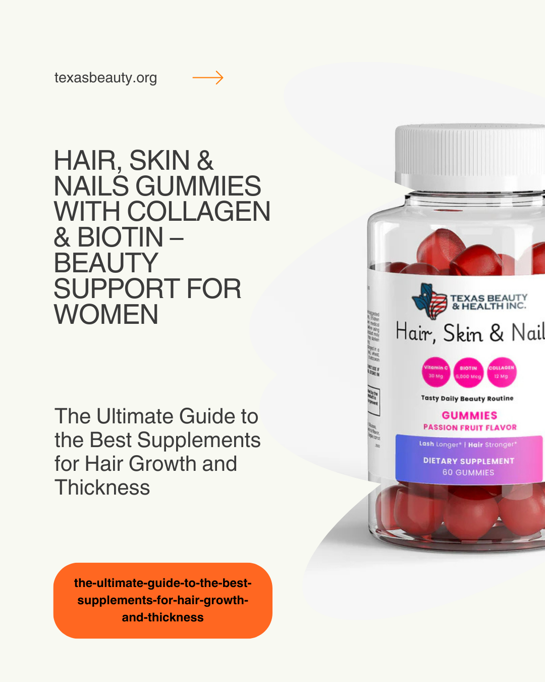 The Ultimate Guide to the Best Supplements for Hair Growth and Thickness